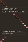 Democracy Past and Future