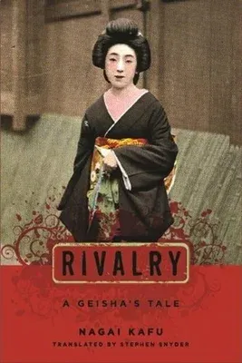 Rivalry: A Geisha's Tale