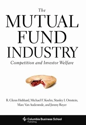 The Mutual Fund Industry: Competition and Investor Welfare