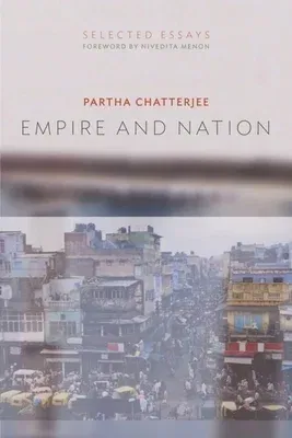 Empire and Nation: Selected Essays