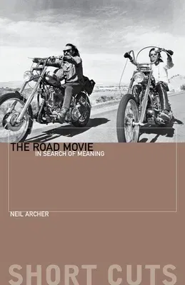 The Road Movie: In Search of Meaning