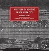 A History of Housing in New York City (Revised)