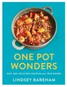 One Pot Wonders: Easy and Delicious Feasting All Year Round