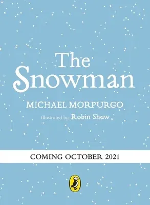 The Snowman: A Full-Colour Retelling of the Classic