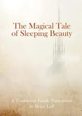 The Magical Tale of Sleeping Beauty