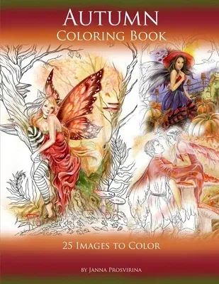 Autumn Coloring Book: 25 Images to Color