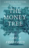 The Money Tree