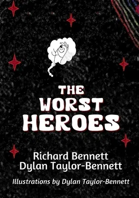 The Worst Heroes