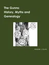 The Gunns; History, Myths and Genealogy