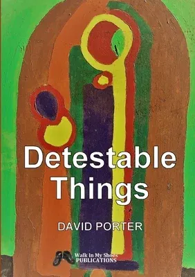 Detestable Things