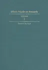 Ethnic Music on Records: A Discography of Ethnic Recordings Produced in the United States, 1893-1942. Vol. 3: Eastern Europe Volume 3