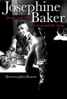 Josephine Baker in Art and Life: The Icon and the Image