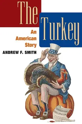 The Turkey: An American Story