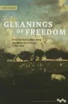 Gleanings of Freedom: Free and Slave Labor Along the Mason-Dixon Line, 1790-1860