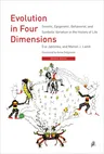 Evolution in Four Dimensions, Revised Edition: Genetic, Epigenetic, Behavioral, and Symbolic Variation in the History of Life (Revised)