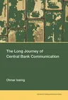 The Long Journey of Central Bank Communication