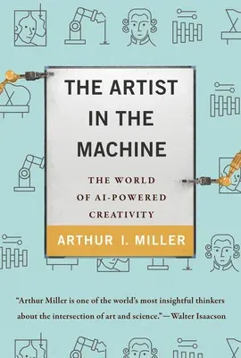 The Artist in the Machine: The World of Ai-Powered Creativity