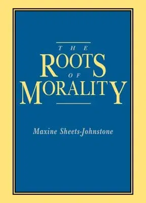 The Roots of Morality