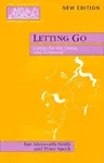 Letting Go - Caring for the Dying and Bereaved