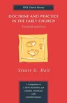 Doctrine and Practice in the Early Church