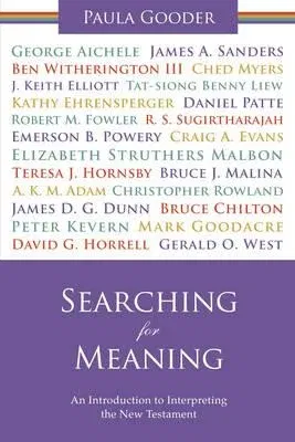 Searching for Meaning: An Introduction to Interpreting the New Testament. Paula Gooder