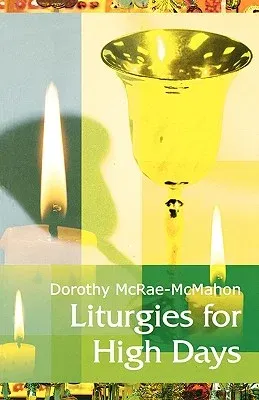 Liturgies for High Days