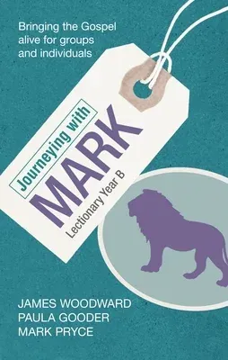 Journeying with Mark: Lectionary Year B