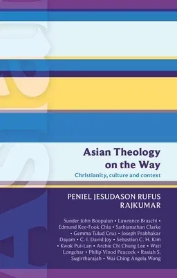 Isg 50: Asian Theology on the Way: Christianity, Culture and Context (Isg 50)