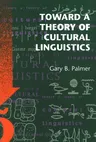 Toward a Theory of Cultural Linguistics