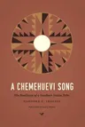 A Chemehuevi Song: The Resilience of a Southern Paiute Tribe