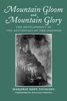 Mountain Gloom and Mountain Glory: The Development of the Aesthetics of the Infinite (Revised)