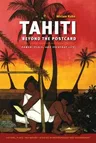 Tahiti Beyond the Postcard: Power, Place, and Everyday Life