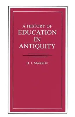 A History of Education in Antiquity