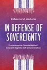 In Defense of Sovereignty: Protecting the Oneida Nation's Inherent Right to Self-Determination