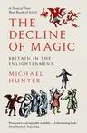 The Decline of Magic: Britain in the Enlightenment