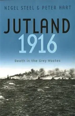 Jutland, 1916: Death in the Grey Wastes (Revised)