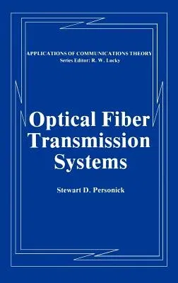 Optical Fiber Transmission Systems (1981)