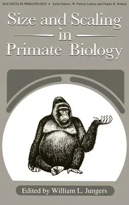 Size and Scaling in Primate Biology (1985)