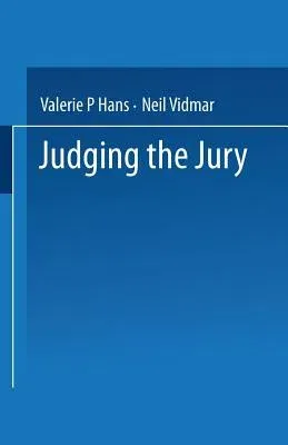 Judging the Jury (Softcover Reprint of the Original 1st 1986)