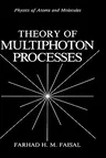 Theory of Multiphoton Processes (1987)