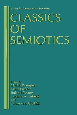 Classics of Semiotics (1987)