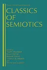 Classics of Semiotics (1987)