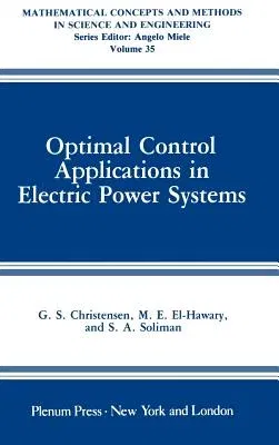 Optimal Control Applications in Electric Power Systems (1987)