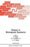 Chaos in Biological Systems (1987)