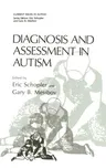 Diagnosis and Assessment in Autism (1988)