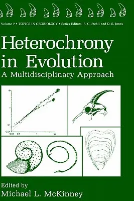 Heterochrony in Evolution: A Multidisciplinary Approach (1988)