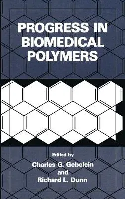 Progress in Biomedical Polymers (1990)