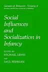 Social Influences and Socialization in Infancy (1991)