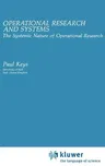 Operational Research and Systems: The Systemic Nature of Operational Research (1991)