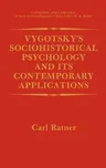 Vygotsky's Sociohistorical Psychology and Its Contemporary Applications (1991)